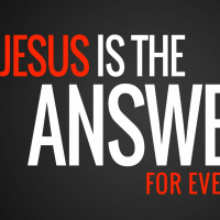 Jesus is the Answer for Everything 5-27-2018