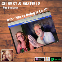 #13 - Were doing it live!