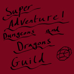 Super Adventure Dd Podcast!