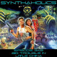 Episode 346: Big Trouble in Little China
