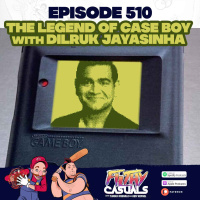 Episode 510: The Legend of Case Boy with Dilruk Jayasinha
