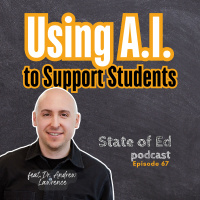 Ep. 67: Using AI to Support Students