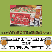 Craft Beer News (10/28/22) – 12 Days of Beer and Boston Beers Future