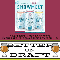 Craft Beer News (07/15/22) – Increased Prices  False Advertising