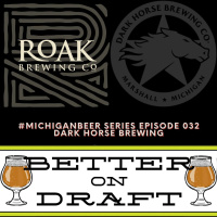 Part 3- Dark Horse Brewing 2022 and Beyond | #MichiganBeer Series