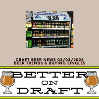 Craft Beer News (02/03/23) – Beer Trends  Buying Singles