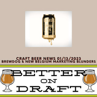 Craft Beer News (01/13/23) – BrewDog  New Belgium Marketing Blunders