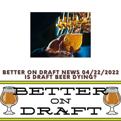 Better On Draft | A Craft Beer Podcast