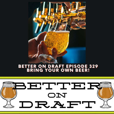 Better On Draft | A Craft Beer Podcast
