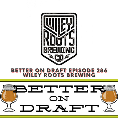 Better On Draft | A Craft Beer Podcast