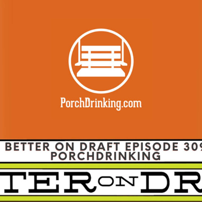 Better On Draft | A Craft Beer Podcast
