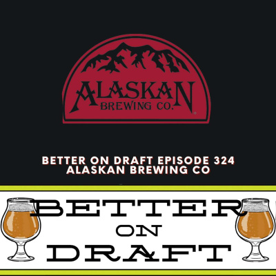 Better On Draft | A Craft Beer Podcast
