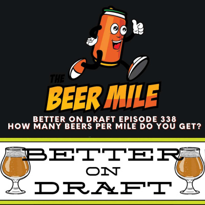 Better On Draft | A Craft Beer Podcast