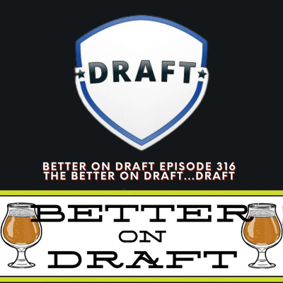 Better On Draft | A Craft Beer Podcast