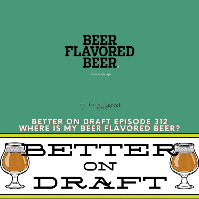 Better On Draft | A Craft Beer Podcast