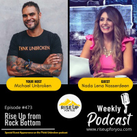 #473 Rise Up from Rock Bottom - a Think Unbroken collaboration!