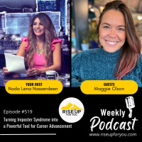 #519 Turning Imposter Syndrome into a Powerful Tool for Career Advancement | Guest Maggie Olson