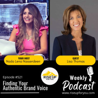 #521 Finding Your Authentic Brand Voice Rise Up For You Podcast Guest Lisa Thomas