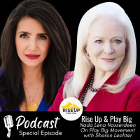 Special Episode: Building Confidence, EQ, and Leadership | Nada Lena on The Play Big Movement