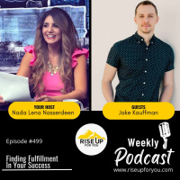 #499 Finding Fulfillment In Your Success with Jake Kauffman