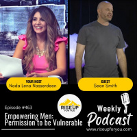 #463 Empowering Men: Permission to be Vulnerable with Sean Smith