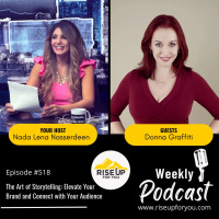 #518 The Art of Storytelling Rise Up For You Podcast Guest Donna Graffiti