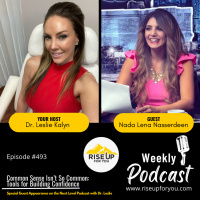 #493 Common Sense Isnt So Common - a Next Level Podcast with Dr. Leslie collaboration!