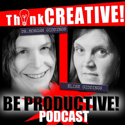 Think Creative! Be Productive!