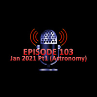#103 - January 2021 Part 1