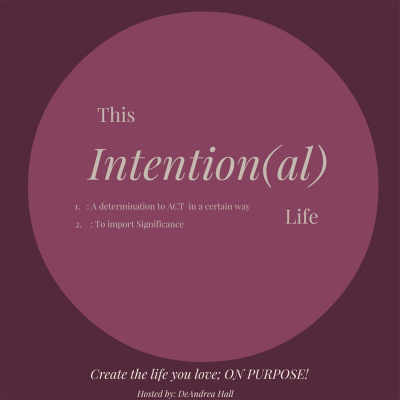 This Intentional Life