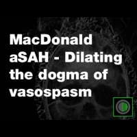 aSAH: Dilating the Dogma of Vasospasm