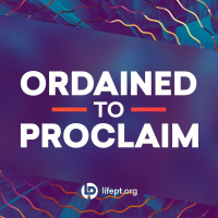 Ordained To Proclaim