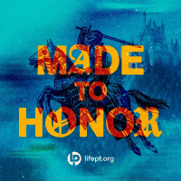 Made to Honor | Kingdom Come Week 3