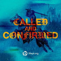 Called and Confirmed | Kingdom Come Week 11