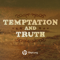 Temptation  Truth | Proof Week 2