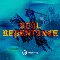 Real Repentance | Kingdom Come Week 8