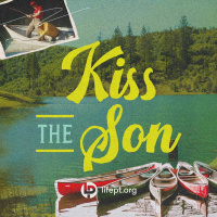 Kiss the Son | Summer Psalms Week 1