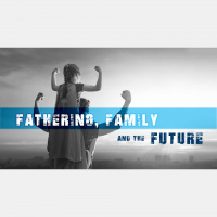 Fathering, Family and The Future - Stand Firm - Audio