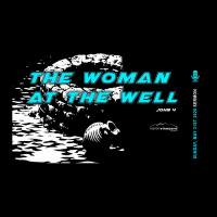 THE WOMAN AT THE WELL - Audio