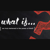 What if we truly believed in the power of God? - Audio