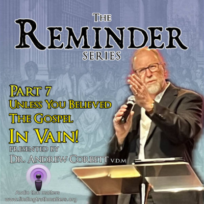 Messages That Matter By Dr. Andrew Corbett