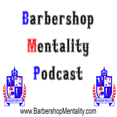Barbershop Mentality Podcast