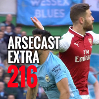 Arsecast Extra Episode 216 - 26.02.2018