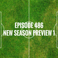 Episode 486 - New Season Preview 1