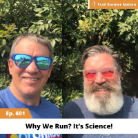 EP 601: Why we Run? Its Science!