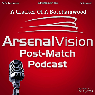 Arsenal Vision Post Match Podcast