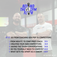 Ep 272 - Go from coaching gen pop to competitors