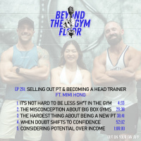 Ep 291 - Selling out PT amp becoming a Head Trainer - ft. Mimi Hong