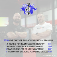 Ep 284 - Five traits of $10k-month personal trainers