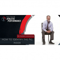 109. How To Identify the Pig Inside with Dr. Glenn Livingston